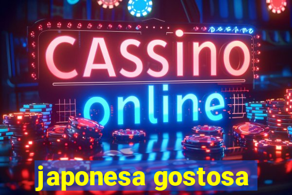 japonesa gostosa